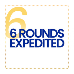 6 Rounds Expedited